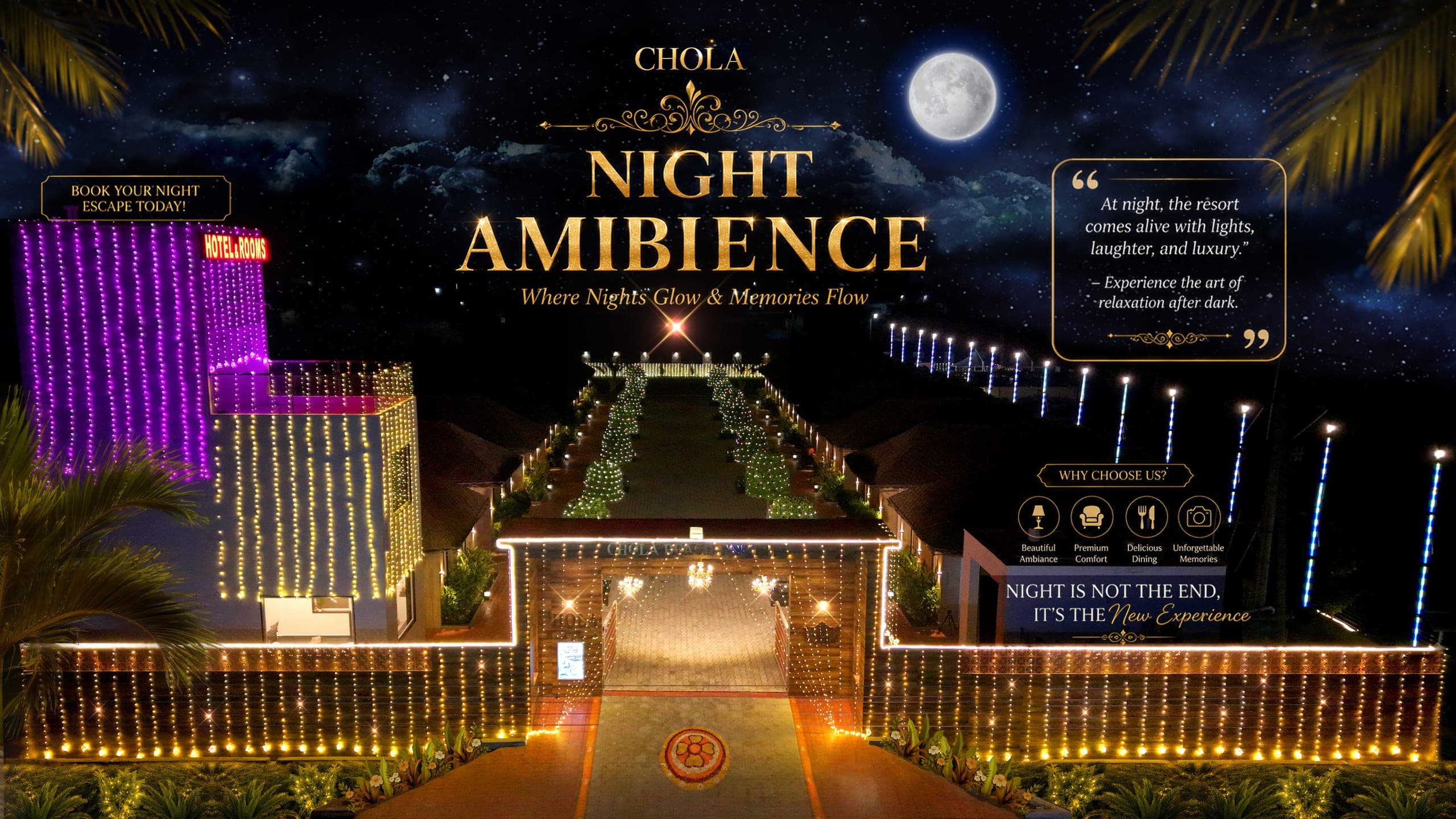 Chola Beach Resorts promotional artwork: the resort entrance lit for the evening with strings of lights along the gate and driveway, headed Night Ambience.